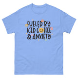 Fuel by Coffee and anxiety classic tee