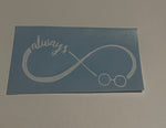 Always Infinity Decal