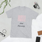 Hustle Short-Sleeve Unisex T-Shirt