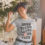 Over Stimulated Moms Club  Short-Sleeve Unisex T-Shirt