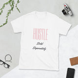 Hustle Short-Sleeve Unisex T-Shirt